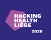 Hacking Health Liège réunit soignants et innovateurs pour imaginer des solutions concrètes en santé