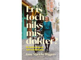 Er is toch niets mis, dokter? (dr. Anne Marieke Wiggers)