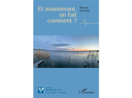 À lire: «Et maintenant, on fait comment?»