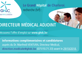 Le Grand Hôpital de Charleroi, recherche (h/f) un Directeur Médical Adjoint