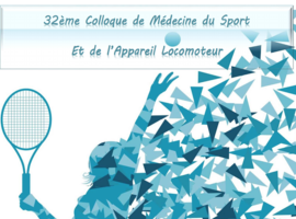 32ème Colloque de Médecine du Sport et de l’Appareil Locomoteur