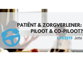 Patiënt & zorgverlener: piloot & co-piloot?