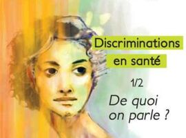 Deux podcasts pour comprendre et combattre les discriminations en santé