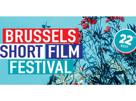 Le 22e Brussels Short Films Festival projettera 340 courts métrages du 25 avril au 5 mai