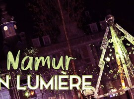 Un parcours artistique illuminera Namur du 9 décembre au 8 janvier
