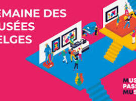 Les musées belges mis à l'honneur jusqu'au 18 mai