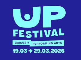 Le festival de cirque contemporain UP fera virevolter Bruxelles du 19 au 29 mars