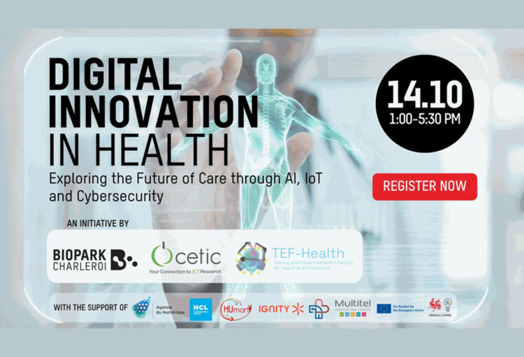 Digital Innovation in Health: Exploring the Future of Care through AI, IoT and Cybersecurity - Tuesday, October 14, 2025 (Gosselies)