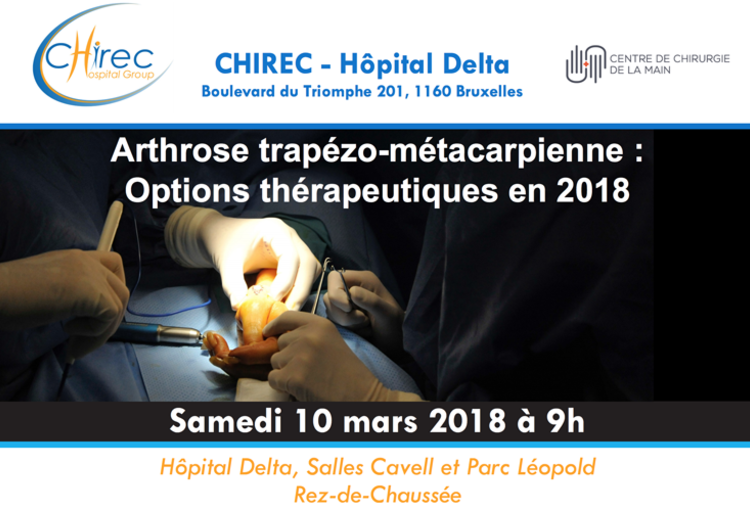 Séminaire: Chirurgie de la main « Arthrose trapézo-métacarpienne : Options thérapeutiques en 2018 »  